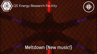 QS Energy Research Facility Meltdown New music  Roblox [upl. by Otipaga715]