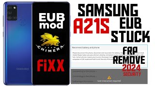 chimera eub mode exit  a21s stuck in eub mode  samsung a21s frp bypass 2024 [upl. by Annovy]