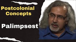 Palimpsest Postcolonial Theory concepts  Postcolonialism [upl. by Habeh]