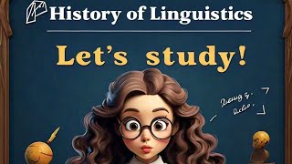 The Origin And History Of Linguistics [upl. by Jc]