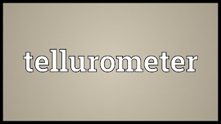 Tellurometer Meaning [upl. by Aihtnamas]