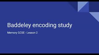 Baddeley encoding study [upl. by Cleo]