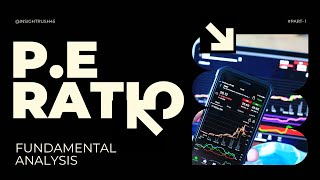 What is PE Ratio of a Stock  Fundamental Analysis  Part 1 [upl. by Aria]