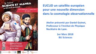 EUCLID un satellite européen pour une nouvelle dimension dans la cosmologie observationnelle [upl. by Sarene]