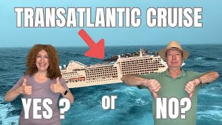 Should YOU Book a Transatlantic Cruise Pros and Cons [upl. by Nylidam]