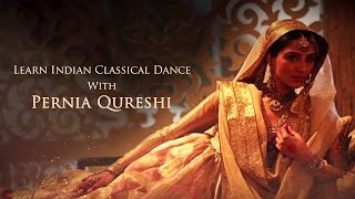 Learn Indian Classical Dance with Pernia Qureshi [upl. by Opiak]