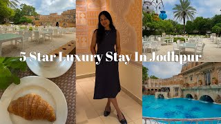 We Stayed In Luxurious 5 Star Hotel In Jodhpur  Food  Stay amp More [upl. by Deanna]