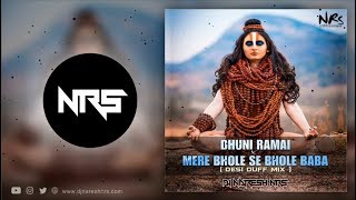 Dhuni Ramai Bhole x Mere Bhole Se Bhole Baba Desi Duff Mix DJ NARESH NRS  2019 [upl. by Atteuqal109]