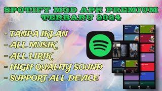 SPOTIFY MOD APK PREMIUM TERBARU 2024  HIGH QUALITY SOUND amp NO ADS [upl. by Anaitsirc]