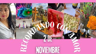 ESTO FUE LO QUE HICIMOS EL 2 DE NOVIEMBRE ✨ comimos mucho ese día 😋🍺 blog diademuertos familia [upl. by Ebert]