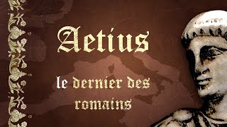 Aetius le dernier des romains fin de lempire romain  SDH 4 [upl. by Anoyk]