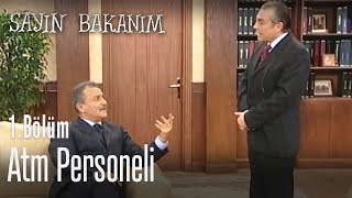 Atm personeli  Sayın Bakanım 1 Bölüm [upl. by Stone]