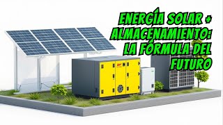 La Evolución de la Energía Solar y el Impacto del Almacenamiento BESS [upl. by Sandro]