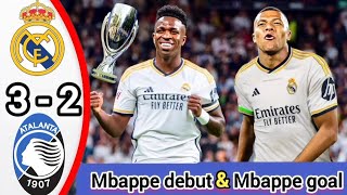 Mbappe Debut Goal 💥⚽️ Real Madrid vs Atalanta 32  All Goals And Highlights 2024  Super Cup [upl. by Bej]