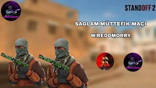 STANOFF 2  SAGLAM MÜTTEFİK MAÇI SESLİ MÜTTEFİK ReddMorrystandoff2 [upl. by Nazler692]