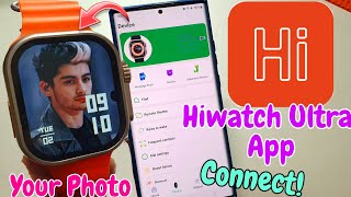 hiwatch ultra Connect to phone  hiwatch Ultra app  hiwatch Ultra Smartwatch Connect Kaise Kare [upl. by Yemerej]