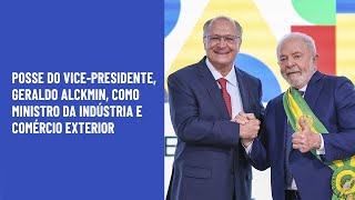 Posse do vicepresidente Geraldo Alckmin como ministro da Indústria e Comércio Exterior [upl. by Selene]