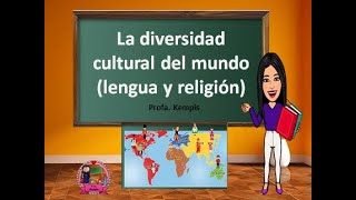 Diversidad cultural del mundo lengua y religión [upl. by Sweeney]