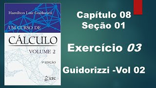 Guidorizzi vol 2 exercícios resolvidos   Capítulo 08 Seção 1Exercício 3 a [upl. by Nedah]