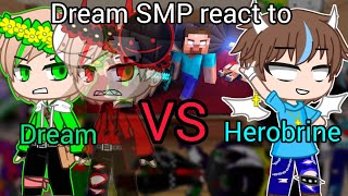 Dream SMP react to Dream VS Herobrine [upl. by Nnyleuqcaj801]