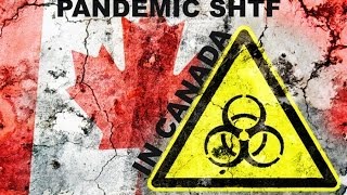 SHTF Pandemics in Canada Government plans SPP amp NAU [upl. by Anilos743]