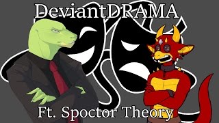 Deviantart DRAMA Rant  Ft Spoctor Theory [upl. by Palladin97]