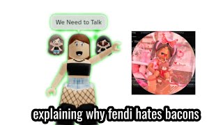 Explaining the reason why fendi gaming roblox hates bacons  roblox fendigamingroblox [upl. by Greysun492]