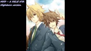 MHD  A KELE NTA Nightcore [upl. by Landri583]