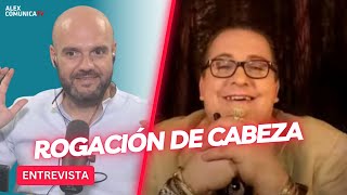 💥 ROGACIÓN DE CABEZA con Carlos Real 💥 AlexComunicaTV [upl. by Irving]