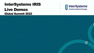 InterSystems IRIS Live Demos [upl. by Sirovart471]