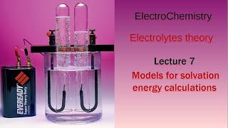 Lecture 7 Models for solvation energy calculations [upl. by Ardnas]