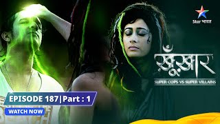 SuperCops Vs Super Villains  Tarkush Ka Badla  Episode 187 Part1 starbharat [upl. by Notnirb303]