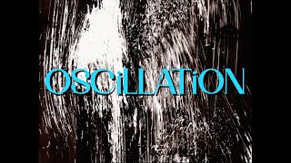 Oscillation  Cameraless Short Film 2023 [upl. by Lambertson213]