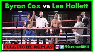 Byron Cox vs Lee Hallett  FULL FIGHT  TM14 amp Mo Prior Promotions 030623 [upl. by Ecnaralc]