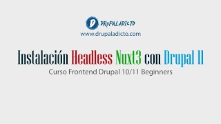 Headless Drupal con Nuxt 3  Instalación en 6 minutos [upl. by Aropizt]