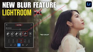 New Update Lightroom Ai Lens Blur Feature  How to Blur Background Like DSLR in Lightroom Mobile [upl. by Baer619]