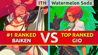 GGST ▰ ITH 1 Ranked Baiken vs Watermelon Soda TOP Ranked Giovanna High Level Gameplay [upl. by Anayi]