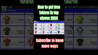 Top Eleven  New Gift Free Tokens 2024 [upl. by Dnalrah]