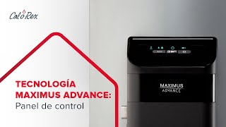 Tecnología MAXIMUS ADVANCE Panel de control [upl. by Zandra]