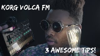 KORG VOLCA FM  MY TOP 3 AWESOME TIPS [upl. by Lucrece]