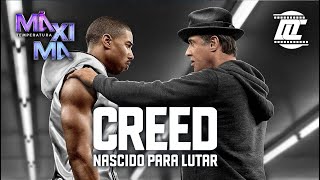 Chamada do filme quotCreed Nascido para Lutarquot na Temperatura Máxima 19112023 [upl. by Eiralam965]