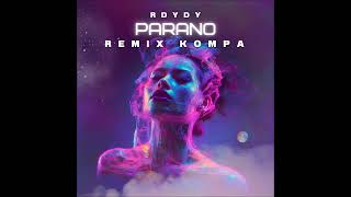 Rdydy  DDBK Parano Remix Kompa [upl. by Aven169]