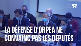 La défense dOrpea na pas convaincu les députés [upl. by Wildee]