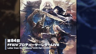 FINAL FANTASY XIV Letter from the Producer LIVE Part LXXXIV [upl. by Fiester]