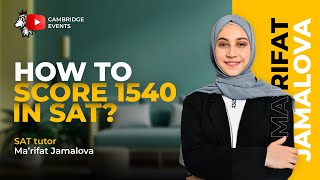 How to score 1540 in SAT  Marifat Jamalova [upl. by Swamy]