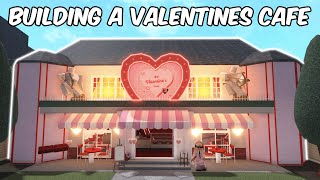 BUILDING A VALENTINES CAFE in BLOXBURG [upl. by Nnaaras528]