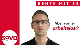 Arbeitslos melden und früher in Rente gehen  So gehts [upl. by Randie]