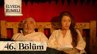 Elveda Rumeli 46 Bölüm  atv [upl. by Trina]