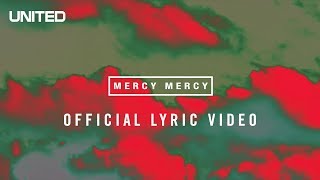 Mercy Mercy Official Lyric Video  Hillsong UNITED [upl. by Sykleb853]