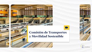 Comisión de Transportes y Movilidad Sostenible  24092024 [upl. by Quenna383]